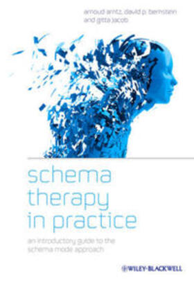 Arntz / Jacob | Schema Therapy in Practice | Buch | 978-1-119-96286-1 | sack.de