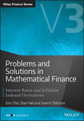 Chin / Ólafsson / Nel |  Problems and Solutions in Mathematical Finance: Interest Rates and Inflation Indexed Derivatives | Buch |  Sack Fachmedien