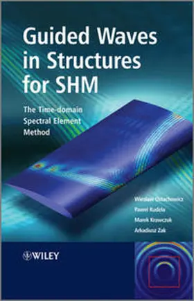 Ostachowicz / Kudela / Krawczuk | Guided Waves in Structures for SHM | E-Book | www.sack.de
