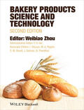 Zhou / Hui |  Bakery Products Science and Technology | Buch |  Sack Fachmedien