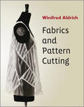 Aldrich |  Fabrics and Pattern Cutting | Buch |  Sack Fachmedien