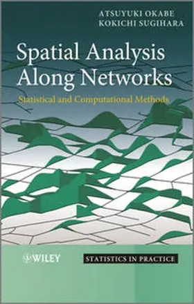 Okabe / Sugihara | Spatial Analysis Along Networks | E-Book | sack.de