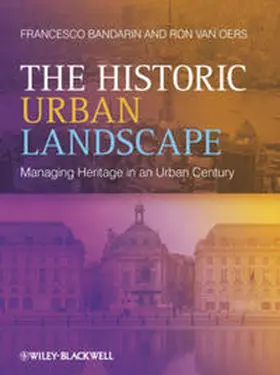 Bandarin / van Oers |  The Historic Urban Landscape | eBook | Sack Fachmedien