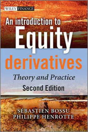 Bossu / Henrotte |  An Introduction to Equity Derivatives | eBook | Sack Fachmedien