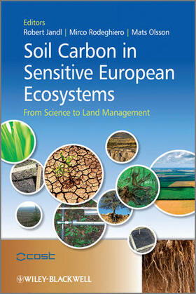 Jandl / Rodeghiero / Olsson | Soil Carbon in Sensitive European Ecosystems: From Science to Land Management | Buch | sack.de