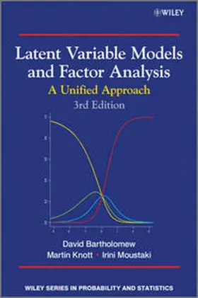 Bartholomew / Knott / Moustaki |  Latent Variable Models and Factor Analysis | eBook | Sack Fachmedien