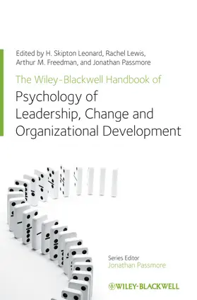 Leonard / Lewis / Freedman |  The Wiley-Blackwell Handbook of the Psychology of Leadership, Change and Organizational Development | Buch |  Sack Fachmedien