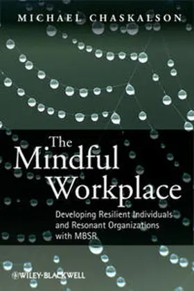 Chaskalson |  The Mindful Workplace | eBook | Sack Fachmedien