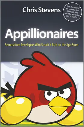 Stevens |  Appillionaires: Secrets from Developers Who Struck It Rich on the App Store | Buch |  Sack Fachmedien