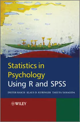 Rasch / Kubinger / Yanagida |  Statistics in Psychology Using R and SPSS | eBook | Sack Fachmedien