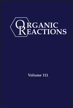 Evans | Organic Reactions, Volume 111 | Buch | 978-1-119-98221-0 | www.sack.de
