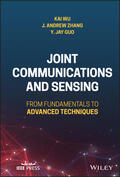 Wu / Zhang / Guo |  Joint Communications and Sensing | Buch |  Sack Fachmedien