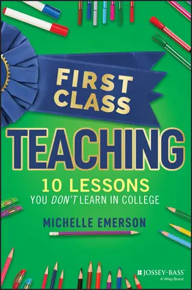 Emerson |  First Class Teaching | Buch |  Sack Fachmedien