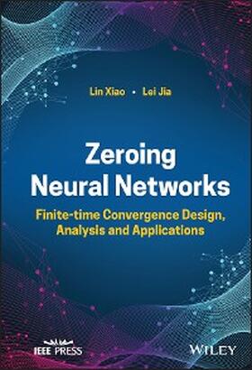 Xiao / Jia |  Zeroing Neural Networks | eBook | Sack Fachmedien