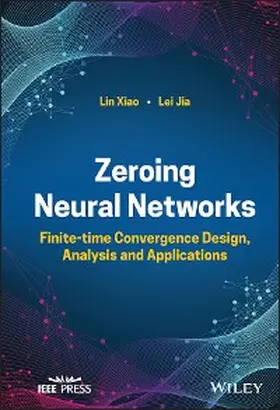 Xiao / Jia |  Zeroing Neural Networks | eBook | Sack Fachmedien