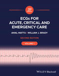 Mattu / Brady |  ECGs for Acute, Critical and Emergency Care, Volume 1, 20th Anniversary | Buch |  Sack Fachmedien