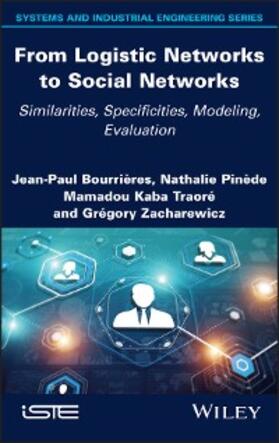 Bourrieres / Pinede / Kaba Traore |  From Logistic Networks to Social Networks | eBook | Sack Fachmedien
