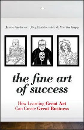 Anderson / Reckhenrich / Kupp |  The Fine Art of Success | eBook | Sack Fachmedien