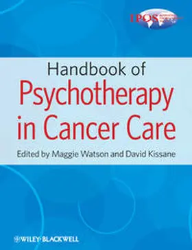 Watson / Kissane |  Handbook of Psychotherapy in Cancer Care | eBook | Sack Fachmedien