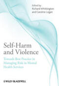 Whittington / Logan |  Self-Harm and Violence | eBook | Sack Fachmedien