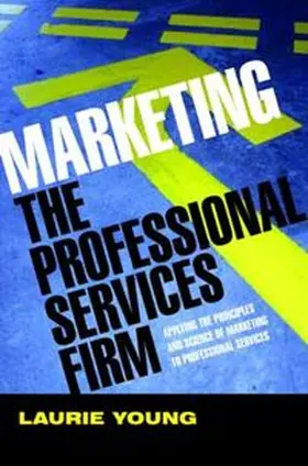 Young | Marketing the Professional Services Firm | E-Book | www.sack.de