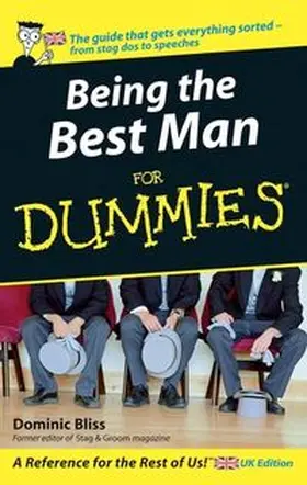 Bliss |  Being The Best Man For Dummies | eBook | Sack Fachmedien