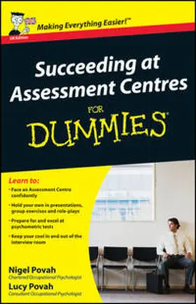 Povah |  Succeeding at Assessment Centres For Dummies, UK Edition | eBook | Sack Fachmedien