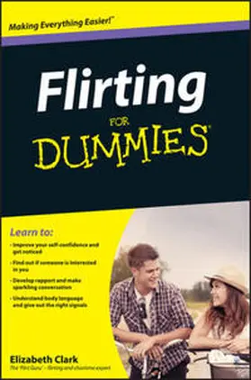 Clark |  Flirting For Dummies | eBook | Sack Fachmedien