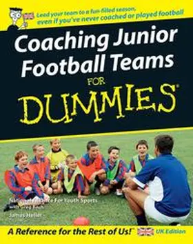 Bach / Heller |  Coaching Junior Football Teams For Dummies | eBook | Sack Fachmedien