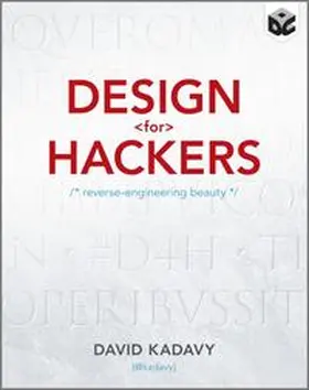 Kadavy |  Design for Hackers | eBook | Sack Fachmedien