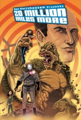 Davis |  Ray Harryhausen Presents: 20 Million Miles More | eBook | Sack Fachmedien