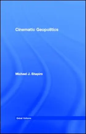 Shapiro | Cinematic Geopolitics | E-Book | www.sack.de
