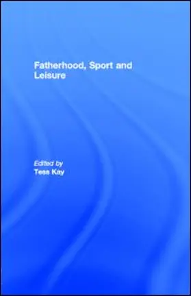 Kay | Fathering Through Sport and Leisure | E-Book | www.sack.de