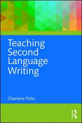 Polio |  Teaching Second Language Writing | eBook | Sack Fachmedien
