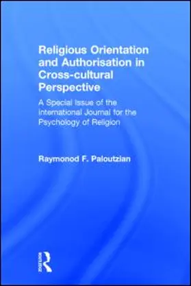 Paloutzian |  Religious Orientation and Authoritarianism in Cross-cultural Perspective | eBook | Sack Fachmedien