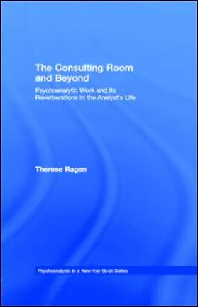 Ragen |  The Consulting Room and Beyond | eBook | Sack Fachmedien