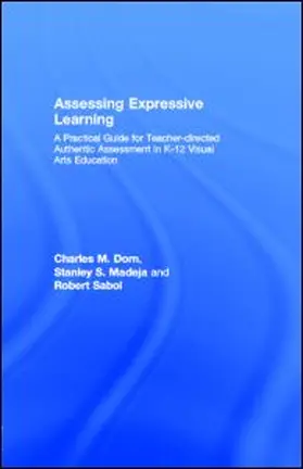 Dorn / Sabol / Madeja | Assessing Expressive Learning | E-Book | www.sack.de