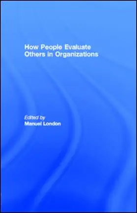 London | How People Evaluate Others in Organizations | E-Book | www.sack.de