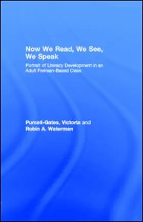 Purcell-Gates / Waterman | Now We Read, We See, We Speak | E-Book | sack.de
