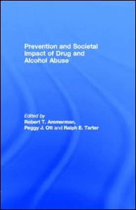 Ammerman / Ott / Tarter | Prevention and Societal Impact of Drug and Alcohol Abuse | E-Book | www.sack.de