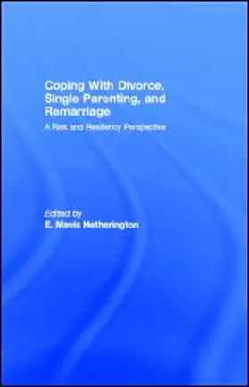 Hetherington |  Coping With Divorce, Single Parenting, and Remarriage | eBook | Sack Fachmedien