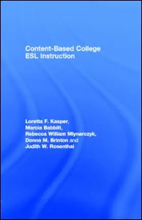 Kasper / Babbitt / Mlynarczyk | Content-Based College ESL Instruction | E-Book | www.sack.de