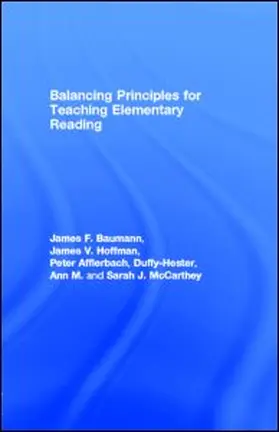 Hoffman / Afflerbach / Duffy-Hester |  Balancing Principles for Teaching Elementary Reading | eBook | Sack Fachmedien