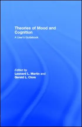 Martin / Clore | Theories of Mood and Cognition | E-Book | www.sack.de