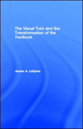 LaSpina | The Visual Turn and the Transformation of the Textbook | E-Book | www.sack.de