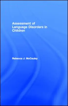 McCauley |  Assessment of Language Disorders in Children | eBook | Sack Fachmedien