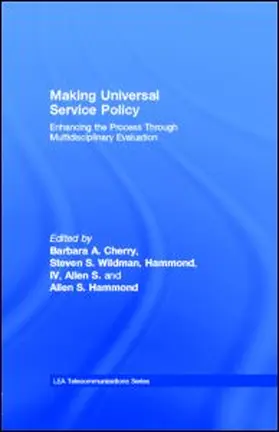 Cherry / Wildman / Hammond, IV | Making Universal Service Policy | E-Book | sack.de