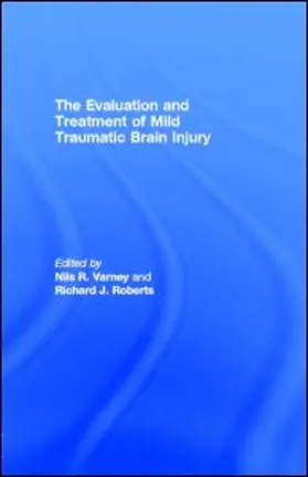 Varney / Roberts |  The Evaluation and Treatment of Mild Traumatic Brain Injury | eBook | Sack Fachmedien