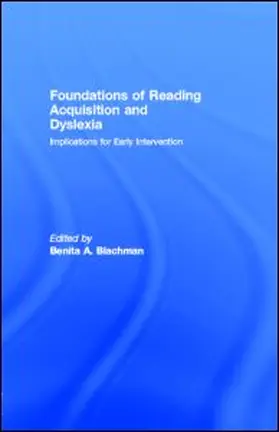 Blachman |  Foundations of Reading Acquisition and Dyslexia | eBook | Sack Fachmedien