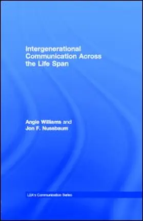 Williams / Nussbaum | Intergenerational Communication Across the Life Span | E-Book | www.sack.de